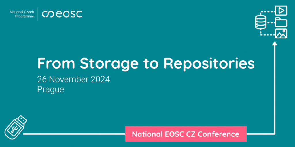 National EOSC CZ Conference 2024: From Storage to Repositories - EOSC ...