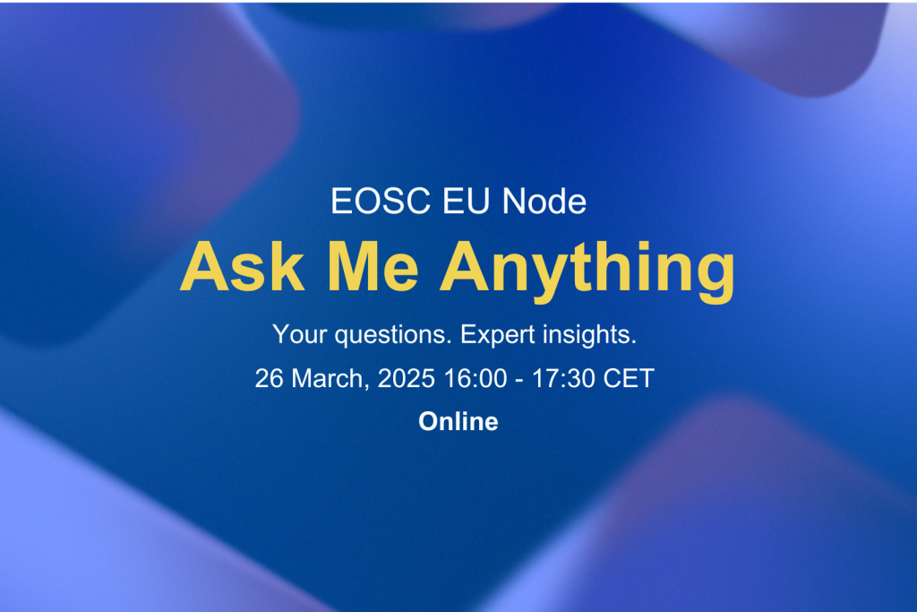EOSC EU Node: Ask Me Anything - EOSC Association