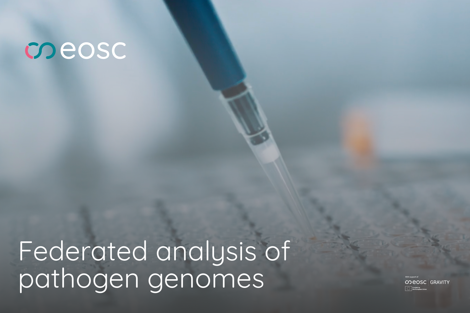 EOSC Federation use case: Federated analysis of pathogen genomes - EOSC ...